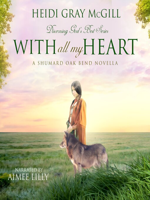 Title details for With All My Heart by Heidi Gray McGill - Available